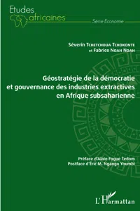 Géostratégie de la démocratie et gouvernance des industries extractives en Afrique subsaharienne_cover