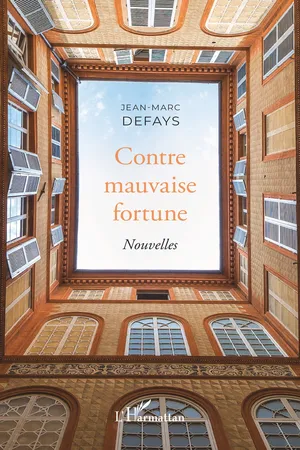 Contre mauvaise fortune