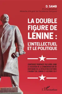 La double figure de Lénine : l'intellectuel et le politique_cover