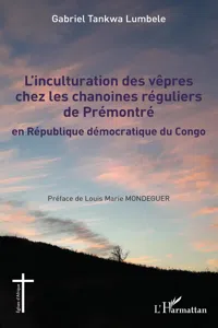 L'inculturation des vêpres chez les chanoines réguliers de Prémontré_cover