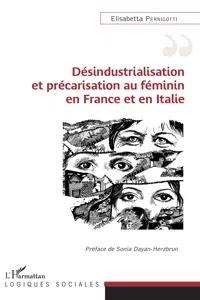 Désindustrialisation et précarisation au féminin en France et en Italie_cover