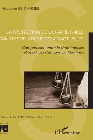 La protection de la partie faible dans les relations contractuelles