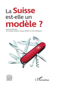 La Suisse est-elle un modèle ?_cover