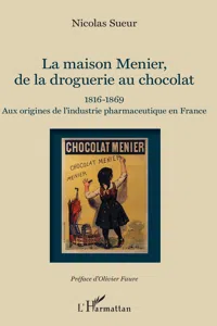 Maison Menier, de la droguerie au chocolat_cover