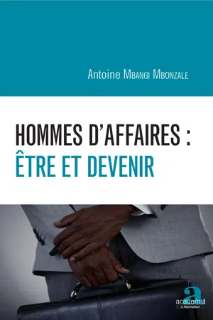 Hommes d'affaires : être et devenir