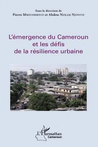 L'émergence du Cameroun et les défis de la résilience urbaine_cover