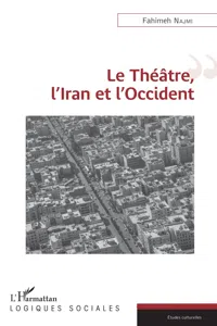 Le Théâtre, l'Iran et l'Occident_cover