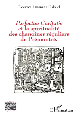 Perfectae caritatis et la spiritualité des chanoines réguliers de Prémontré