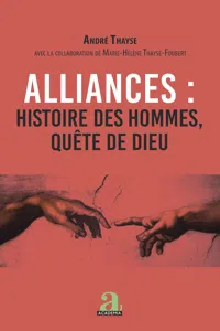 Alliances : histoire des hommes, quête de Dieu_cover