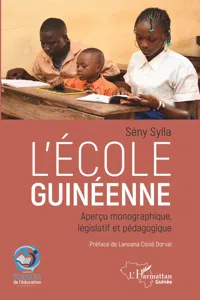 L'école guinéenne. Aperçu monographique, législatif et pédagogique_cover