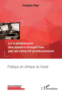 La transmission des savoirs d'expertise par un collectif professionnel_cover