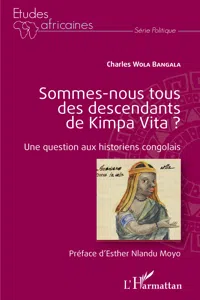 Sommes-nous tous des descendants de Kimpa Vita ? Une question aux historiens congolais_cover