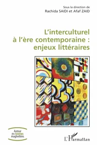 L'interculturel à l'ère contemporaine : enjeux littéraires_cover