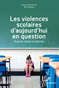 Les violences scolaires d'aujourd'hui en question_cover