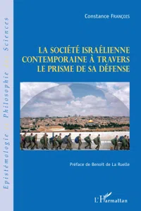 La société israélienne contemporaine à travers le prisme de sa défense_cover