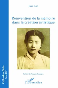 Réinvention de la mémoire dans la création artistique_cover