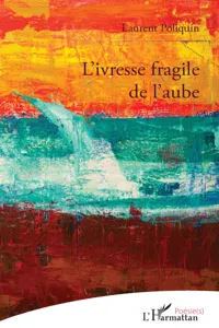 L'ivresse fragile de l'aube_cover