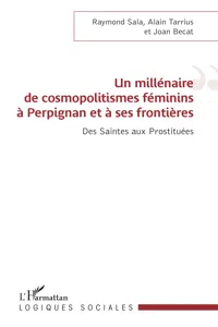 Un millénaire de cosmopolitismes féminins à Perpignan et à ses frontières_cover