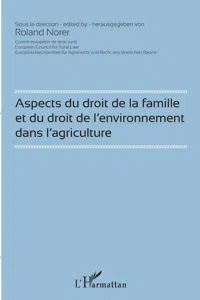 Aspects du droit de la famille et du droit de l'environnement dans l'agriculture_cover