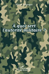 À quoi sert l'autorité militaire ?_cover