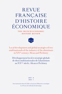 Développement local et stratégie globale de deux multinaitonales de l'aluminium au XXe siècle: Alcan et Pechiney_cover