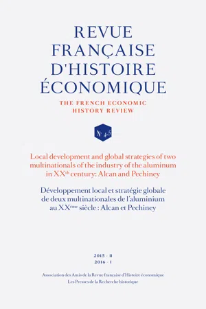 Développement local et stratégie globale de deux multinaitonales de l'aluminium au XXe siècle: Alcan et Pechiney