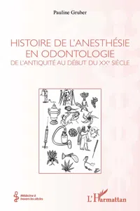 Histoire de l'anesthésie en odontologie_cover