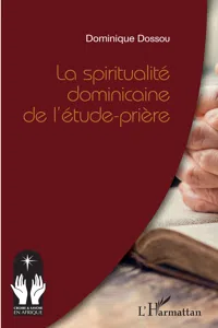 La spiritualité dominicaine de l'étude-prière_cover