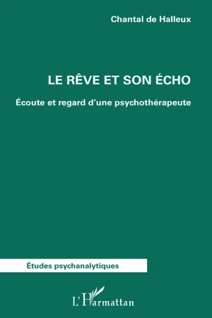 Le rêve et son écho