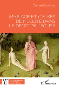 Mariage et causes de nullité dans le droit de l'Eglise_cover