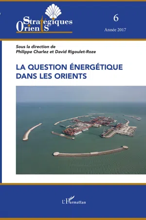 La question énergétique dans les Orients