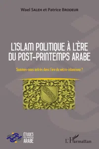 L'islam politique à l'ère du post-printemps arabe_cover