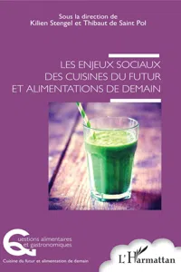 Les enjeux sociaux des cuisines du futur et alimentations de demain_cover