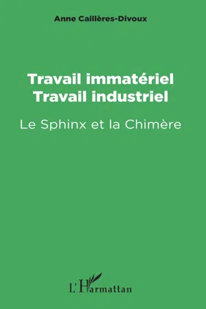 Travail immatériel, travail industriel