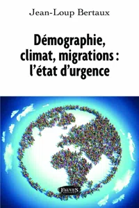 Démographie, climat, migrations : l'état d'urgence_cover