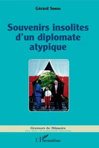 Souvenirs insolites d'un diplomate atypique_cover