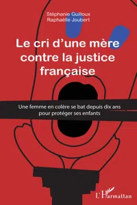 Cri d'une mère contre la justice française_cover