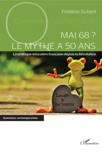 Mai 68 ? Le mythe a 50 ans_cover