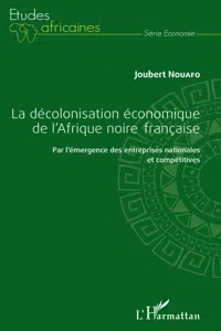 La décolonisation économique de l'Afrique noire française_cover