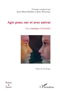 Agir pour, sur et avec autrui_cover