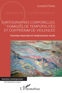 Cartographies corporelles, conflits de temporalité et continuum de violences_cover