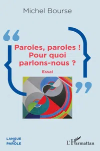 Paroles, paroles ! Pour quoi parlons-nous ?_cover