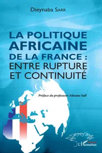 La politique africaine de la France : entre rupture et continuité_cover