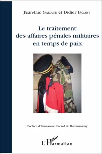 Le traitement des affaires pénales militaires en temps de paix_cover