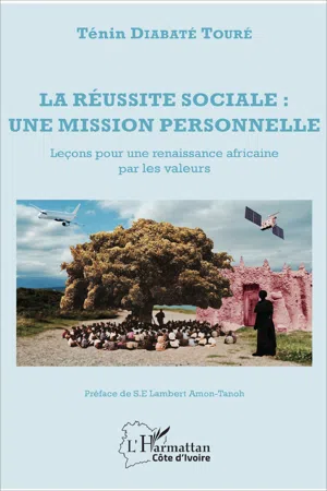 La réussite sociale : une mission personnelle