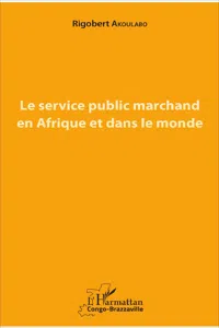 Le service public marchand en Afrique et dans le monde_cover