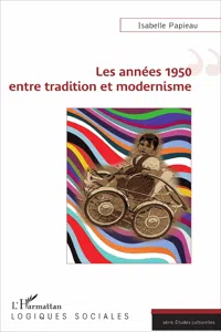 Les années 1950 entre tradition et modernisme_cover