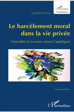 Le harcèlement moral dans la vie privée