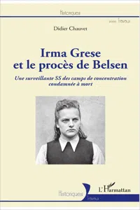 Irma Grese et le procès de Belsen_cover