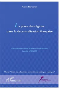 La place des régions dans la décentralisation française_cover